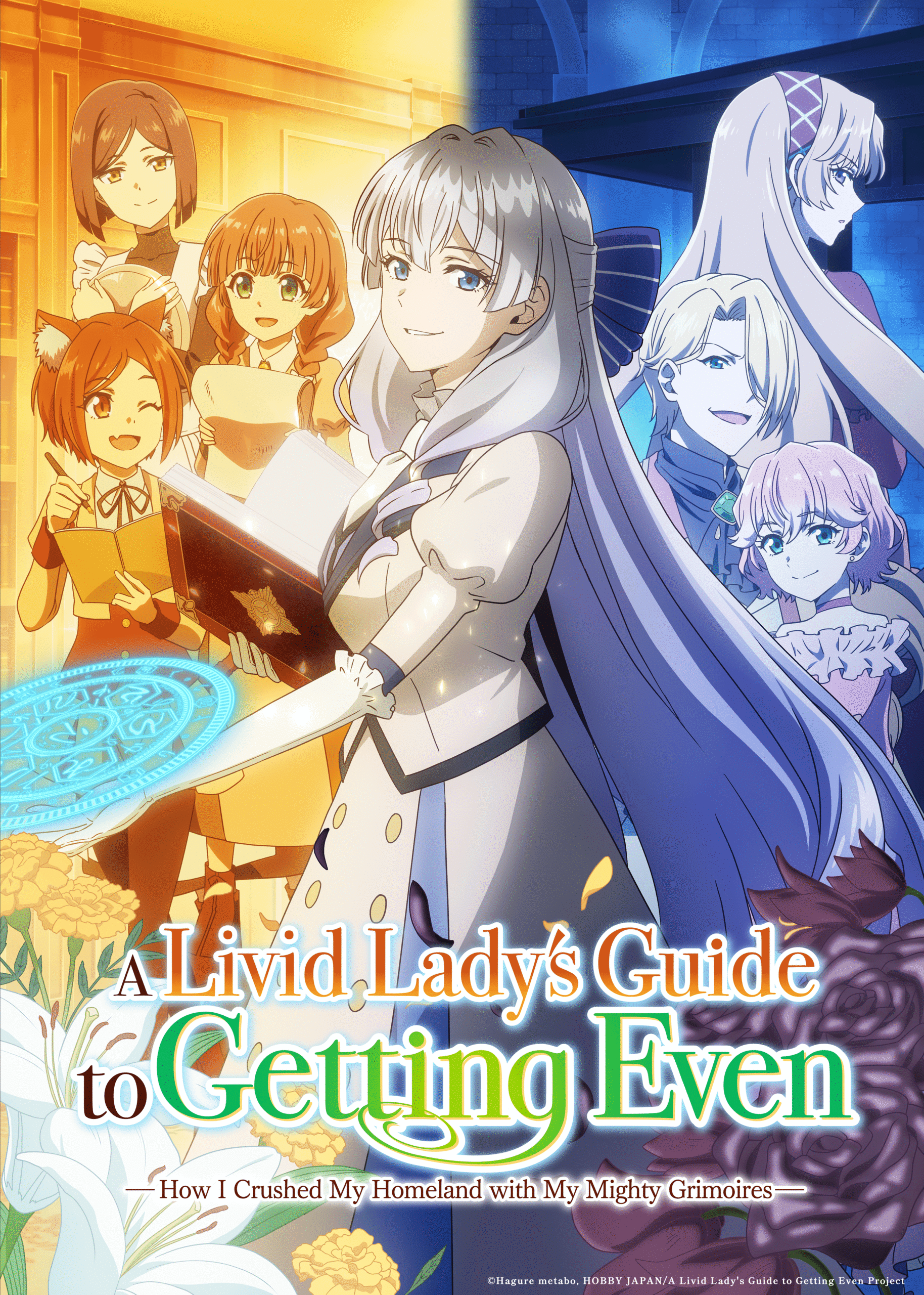 A Livid Lady’s Guide to Getting Even -How I Crushed My Homeland with My Mighty Grimoires-